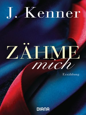 cover image of Zähme mich (Stark Friends Novella 1)